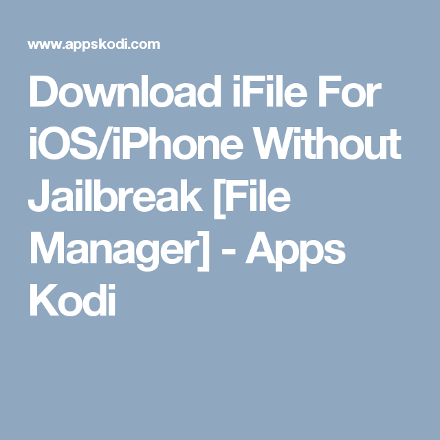 How To Download Ifile Without Jailbreak